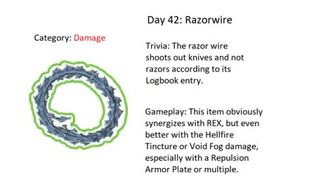 Razorwire Taking damage pumps up your corruption, also using suppress procs razorwire so win win. . Razorwire ror2